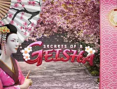 Learn all about the Secrets of a Geisha slot machine